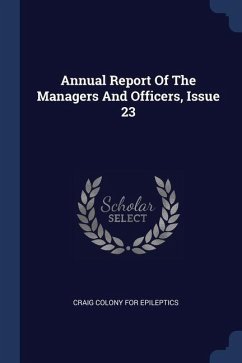 Annual Report Of The Managers And Officers, Issue 23