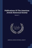 Publications Of The American Jewish Historical Society; Volume 11