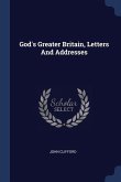 God's Greater Britain, Letters And Addresses