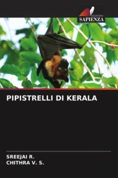 PIPISTRELLI DI KERALA - R., Sreejai;V. S., Chithra