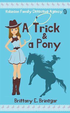 A Trick & a Pony - Brinegar, Brittany E.