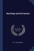 Boy Kings and Girl Queens