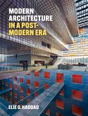 Modern Architecture in a Post-Modern Era