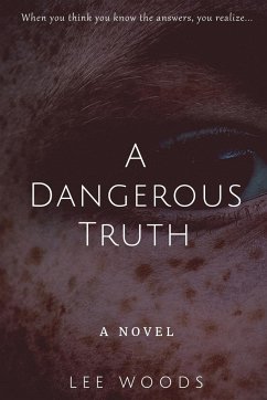 A Dangerous Truth - Woods, Lee