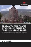 GLOCALITY AND POWER DYNAMICS IN TIMES OF PANDEMIC (2019-2022).