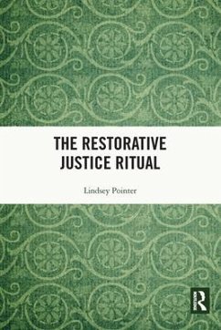 The Restorative Justice Ritual - Pointer, Lindsey