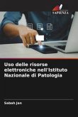 Uso delle risorse elettroniche nell'Istituto Nazionale di Patologia