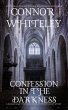 Confession In The Darkness: A War World... - Bild 1