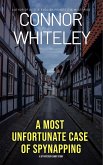 A Most Unfortunate Case of Spynapping: A Spy Fiction Short Story (eBook, ePUB)