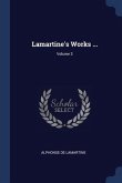 Lamartine's Works ...; Volume 3