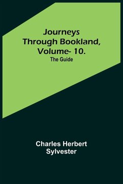 Journeys Through Bookland, Vol. 10 - Herbert Sylvester, Charles