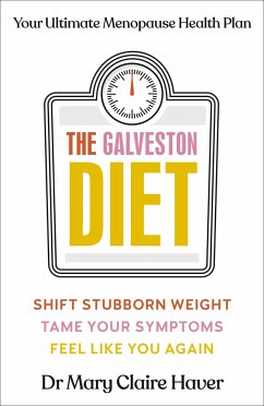 The Galveston Diet - Haver, Dr Mary Claire