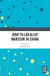 How to Localize Marxism in China - Bild 1