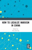 How to Localize Marxism in China