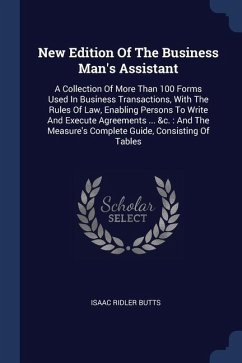 New Edition Of The Business Man's Assistant - Butts, Isaac Ridler