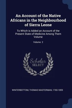 An Account of the Native Africans in the Neighbourhood of Sierra Leone