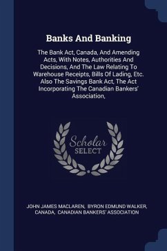 Banks And Banking - Maclaren, John James; Canada