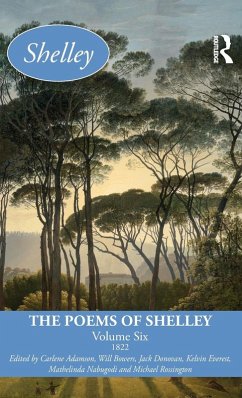 The Poems of Shelley: Volume Six