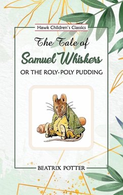 The Tale of Samuel Whiskers - Potter, Beatrix