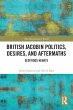 British Jacobin Politics, Desires, and... - Bild 1