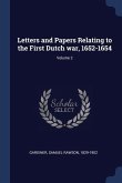Letters and Papers Relating to the First Dutch war, 1652-1654; Volume 2