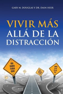 Vivir más allá de la distracción (Spanish)