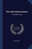 The Little Theatre Review