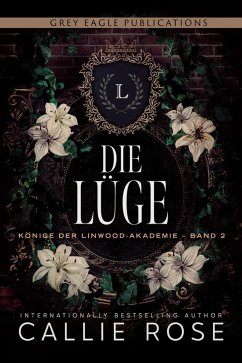 Die Lüge (eBook, ePUB) - Rose, Callie