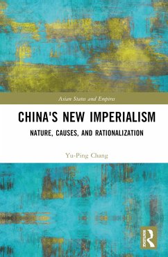 China's New Imperialism - Chang, Yu-Ping