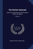 The British Admirals: With An Introductory View Of The Naval History Of England; Volume 5