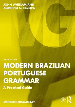 Modern Brazilian Portuguese Grammar - Whitlam, John; Silveira, Agripino S.