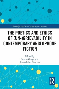 Cover The Poetics and Ethics of (Un-)Grievability in Contemporary Anglophone Fiction