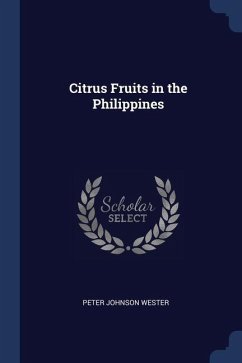 Citrus Fruits in the Philippines - Wester, Peter Johnson