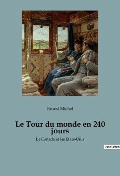 Le Tour du monde en 240 jours - Michel, Ernest