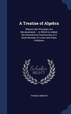 A Treatise of Algebra - Simpson, Thomas