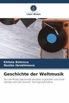 Geschichte der Weltmusik - Botirova, Khilola;Ibrokhimova, Nasiba