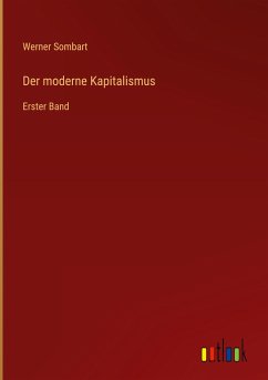 Der moderne Kapitalismus - Sombart, Werner