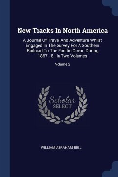 New Tracks In North America - Bell, William Abraham