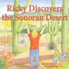 Ricky Discovers the Sonoran Desert - McLain, Erin