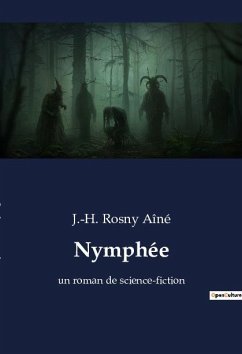 Nymphée - Rosny Aîné, J. -H.