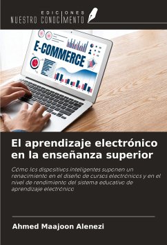 El aprendizaje electrónico en la enseñanza superior - Alenezi, Ahmed Maajoon