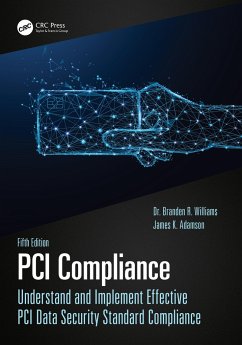 PCI Compliance - Williams, Branden (CISSP and CISM); Adamson, James