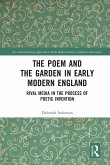 The Poem and the Garden in Early Modern England The Poem and the Garden in Early Modern England