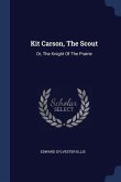 Kit Carson, The Scout