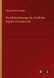 Die Kulturbedingungen der christlichen... - Bild 1