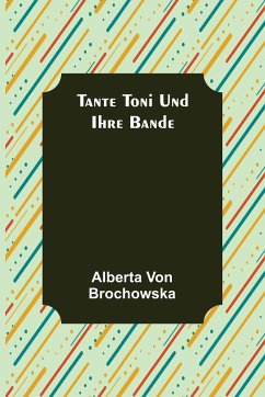 Cover Tante Toni und ihre Bande