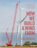 How We Build a Wind Farm (eBook, ePUB)