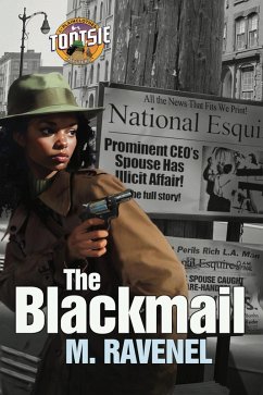 The Blackmail (The Plainclothes Tootsie Mysteries, #2) (eBook, ePUB) - Ravenel, M.