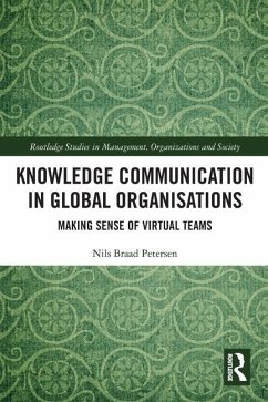 Knowledge Communication in Global Organisations - Petersen, Nils Braad