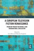 A European Television Fiction Renaissance